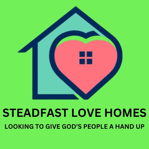 Steadfast Love Homes